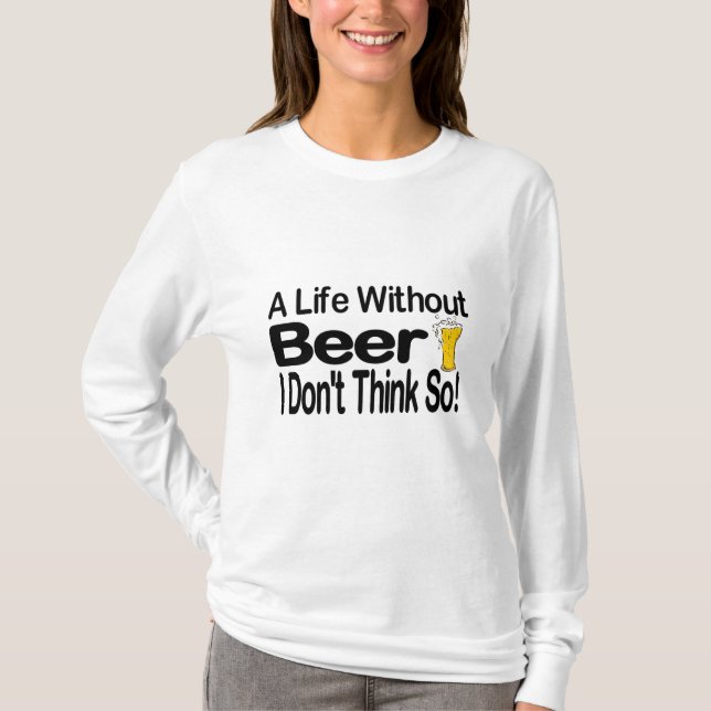 Ett Liv Utan Öl T Shirt (Framsida)