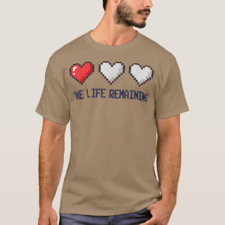 Ett livstids återstående videospel - roligt spel t shirt