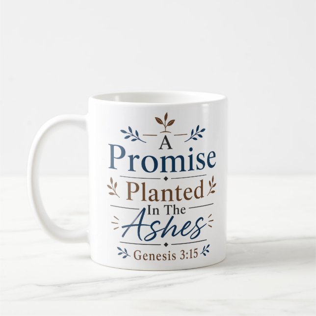 Ett löfte planterat i askan Biblisk sanning Kaffemugg (Vänster)