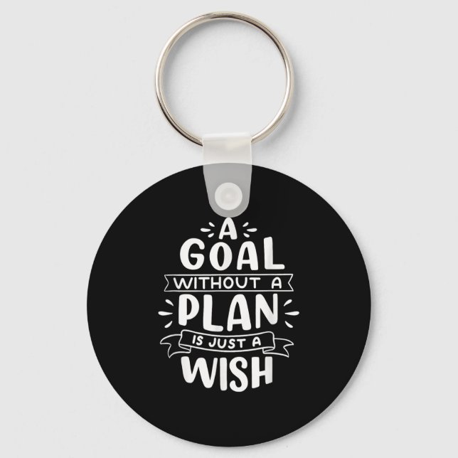 Ett mål utan plan är bara en önskan - motivation nyckelring (Framsida)