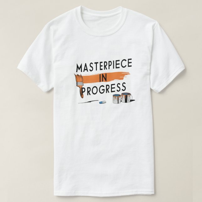 Ett mästerverk pågår t shirt (Design framsida)
