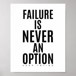 Ett misslyckande är aldrig ett alternativ | Motive Poster