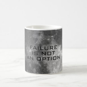 Ett misslyckande är inte ett alternativ kaffemugg