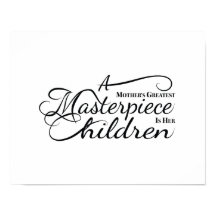 Ett Mor Underbarare mästerverk är hennes barn.