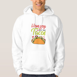 Ett par gåvor i Kärlek mer än Tacos Hoodie