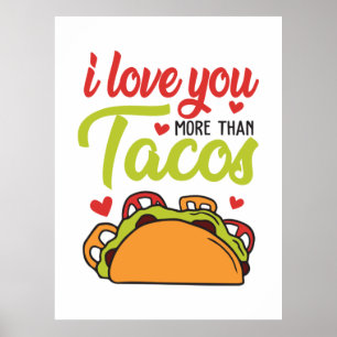 Ett par gåvor i Kärlek mer än Tacos Poster