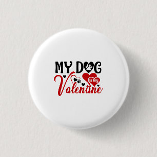 Ett par gåvor till min Hund är min Valentine Knapp