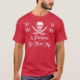 Ett Pirater liv för mig T Shirt