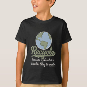 Ett planet är en ruskig sak som slösar ungeT-tr Tee Shirt