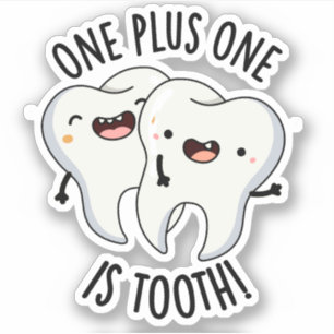 Ett plus ett är tandnoting Dental Pun Klistermärken