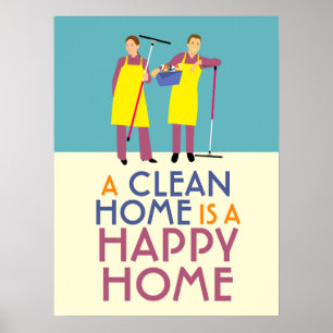 Ett rent hem är en ren hemlighet i Lycklig Poster