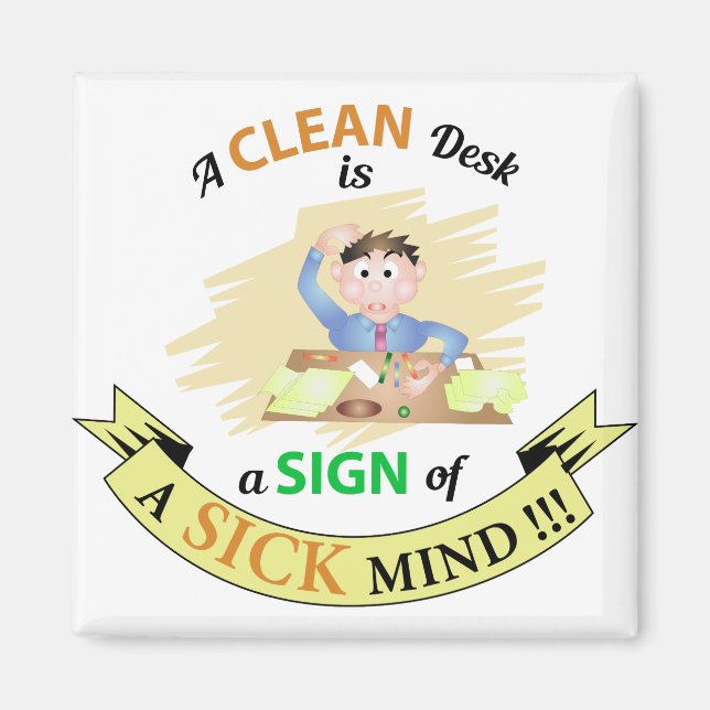 Ett rent skrivbord är ett tecken på magnet med ont (Framsidan)