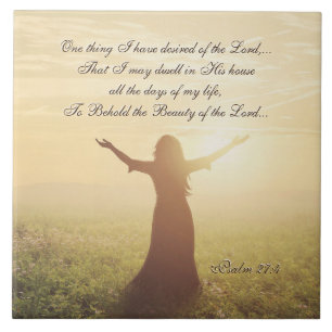 Ett Sak jag önskar av Herren, Psalm 27:4, Kakelplatta