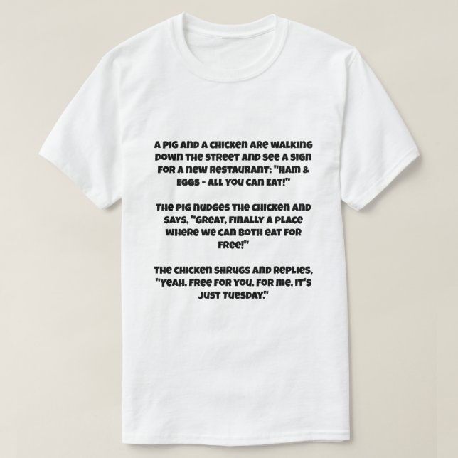 Ett skämt om gris och en kyckling t shirt (Design framsida)