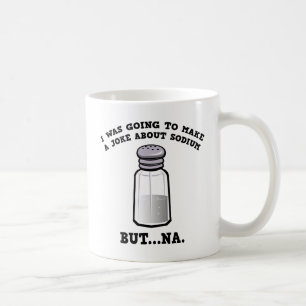 Ett skämt om natrium kaffemugg