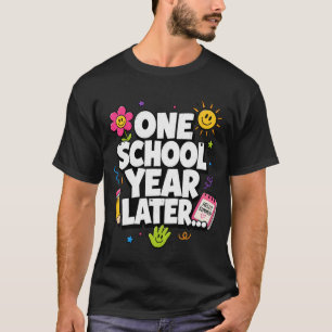 Ett skolår senare sommar sista skoldagen  t shirt