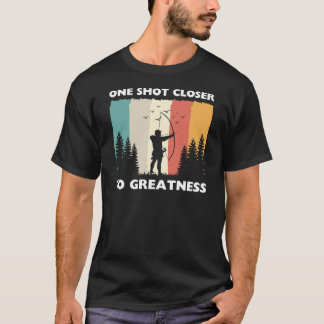 Ett skott närmare storhet | Bågfaktaspråk T Shirt