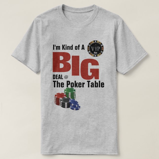Ett slags BIG Deal Poker Bord T-Shirt (Design framsida)