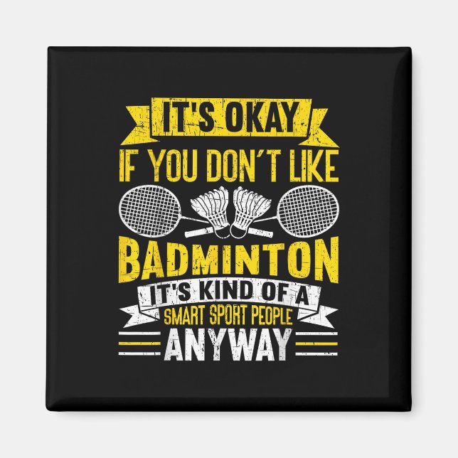 Ett smart folk sport ändå rolig badminton  magnet (Framsidan)