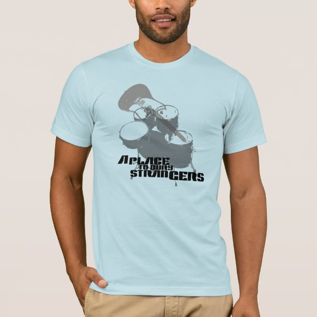 Ett ställe som begraver främlingar, sätter band t shirt (Framsida)