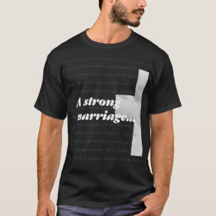Ett starkt giftermål har guden i centrera t shirt
