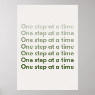 Ett steg i taget. Motiverande Poster