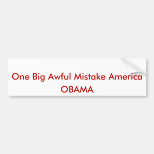 Ett stort hemskt missförstår Amerika, OBAMA Bildekal