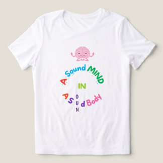 Ett sunt sinne i en sund kropp Söt hjärnmeditation T Shirt