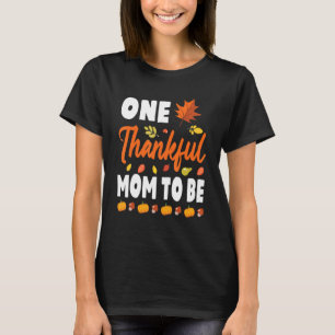 Ett tacksamt Mamma att vara Happy thanksgiving-dag T Shirt