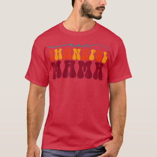 Ett tacksamt Mamma föll Mamma hösten Thanksgiv vid T Shirt