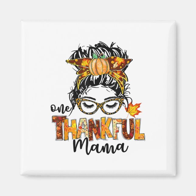 Ett tacksamt tack för Mamman Messy Bun Hair Fall Magnet (Framsidan)
