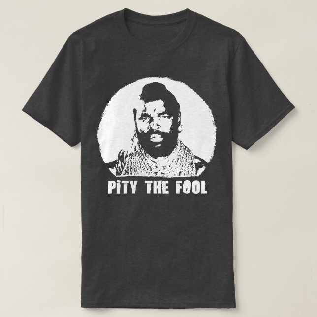 Ett team BA Baracus I PityT T Shirt (Design framsida)