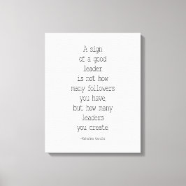 Ett tecken på en Bra ledare, Mahatma Gandhi Canvastryck