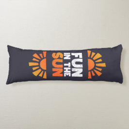 Ett tecken som säger roligt på sol kroppskudde