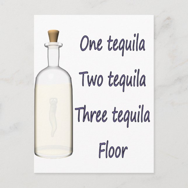 Ett tequila två tequila tre tequila fyra vykort (Framsida)
