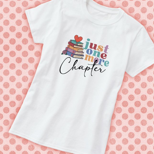 Ett till kapitel Bok Älskare T Shirt (Skapare uppladdad)