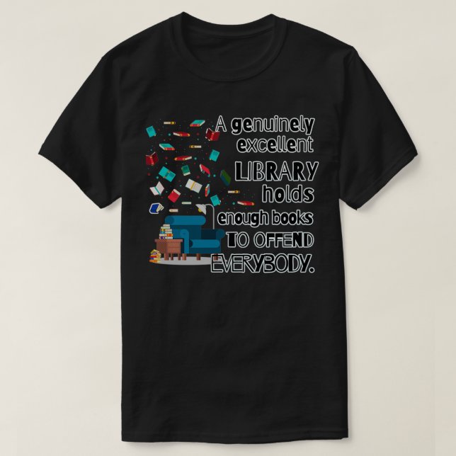 Ett utmärkt Bibliotek har tillräckligt med bokar f T Shirt (Design framsida)