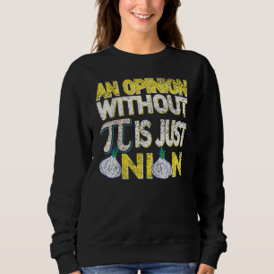 Ett yttrande utan Pi är bara en dag om Påsk T Shirt