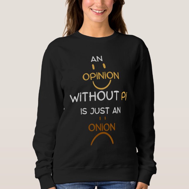 Ett yttrande utan Pi är bara en jonmattesten. T Shirt (Framsida)