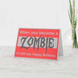 Ett Zombie Grattis på födelsedagen-kort Kort