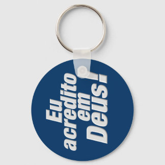 EU ACREDITO EM DEUS NYCKELRING