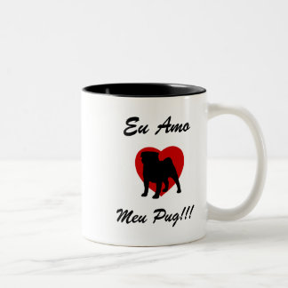 Eu Amo, Meu Pug!!!2 Två-Tonad Mugg