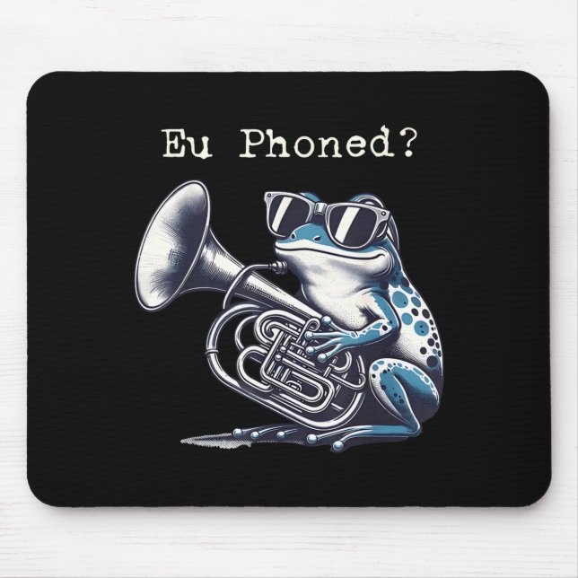 Eu Phoned Funny Euphonium Frog Music Band Pun  Musmatta (Framsidan)