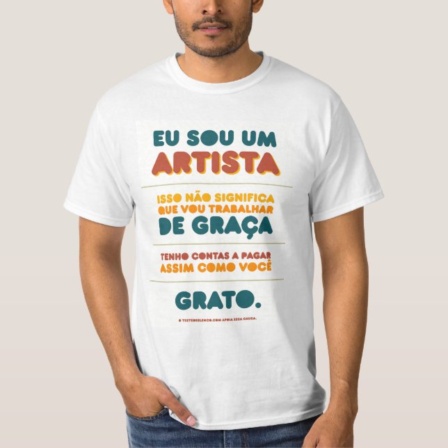 Eu sou um ARTISTA Tee Shirt (Framsida)