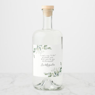 Eucalyptus blir du min Bridesmaid? Frieri Spritflaskor Etikett