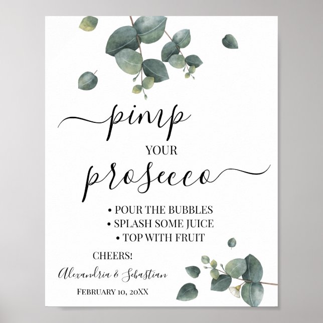 Eucalyptus Pimp your Prosecco Bröllopsduschskylt Poster (Framsidan)
