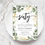 Eucalyptus Utandning 60: e Födelsedagsfesten Inbjudningar<br><div class="desc">60 Födelsedagsfest inbjudan. Elegantens botaniska blommigt i grönt vit och faux glitter guld. Klassens moderna utformning med handmålat vattenfärgsmörjande eucalyptus-krans och skript-typsnitt. Perfekt för en snyggt 60-bitars firande. Anpassa med dina egna detaljer. Kan anpassas för vilken ålder som helst! Skrivna Zazzle-inbjudningar eller digital utskrivbar mall för omedelbar nedladdning.</div>