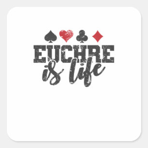 Euchre är Life Kartenspiel Spielkarten Fyrkantigt Klistermärke