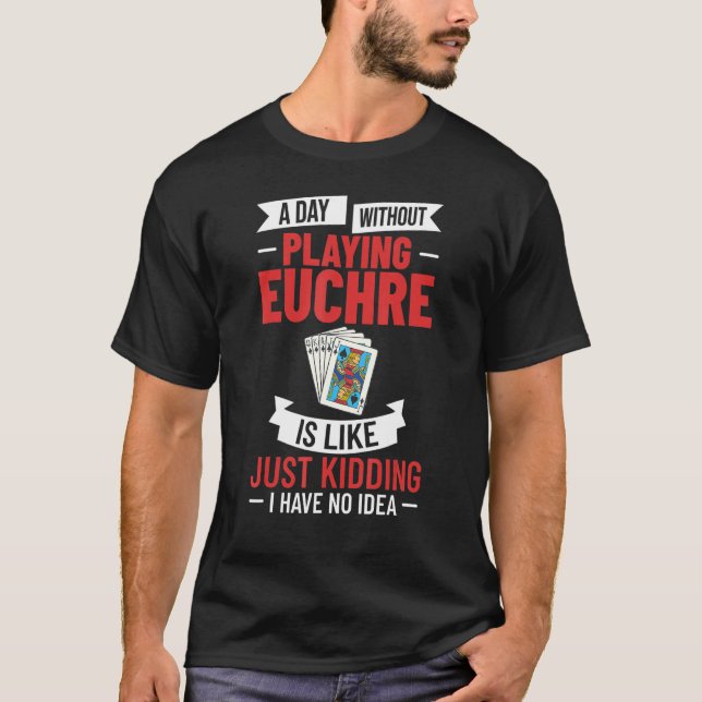 Euchre Card Game Regler Player Deck Bord Strategy_ T Shirt (Framsida)