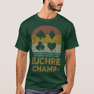 Euchre Champ Funny Vintage Euchere Board Game T Shirt